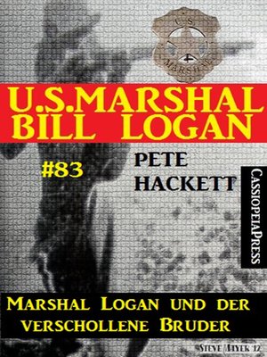 cover image of U.S. Marshal Bill Logan, Band 83
